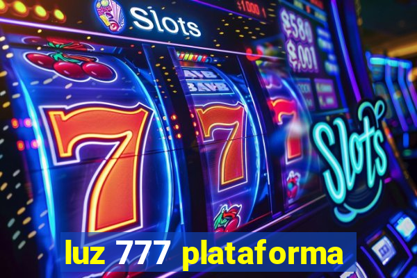 luz 777 plataforma